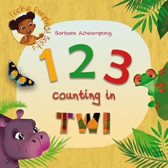 counting in twi 1st edition barbara acheampong ,dominika chudzio 1919615407, 978-1919615400