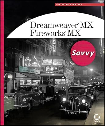 dreamweaver mx / fireworks mx savvy with cdrom 1st edition christian crumlish 0782141110, 978-0782141115
