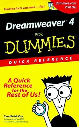 dreamweaver 4 for dummies quick reference 1st edition camille mccue 0764508008, 978-0764508004