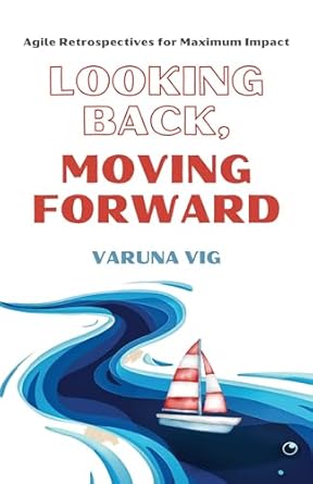 looking back moving forward 1st edition varuna vig 9357769366, 978-9357769365