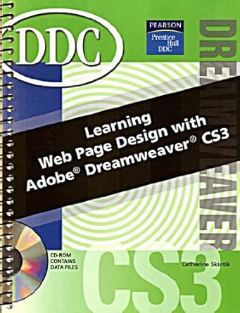 learning web page design with dreamweaver cs3 1st edition catherine skintik 0133640086, 978-0133640083