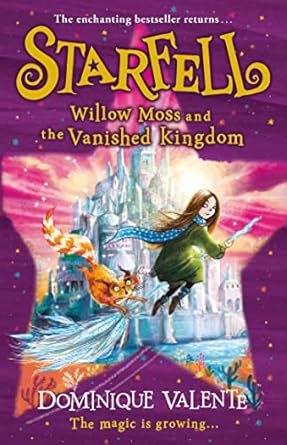 starfell willow moss and the vanished kingdom 1st edition 0008308489, 978-0008308483