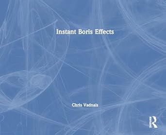instant boris effects 1st edition chris vadnais 1138425850, 978-1138425859