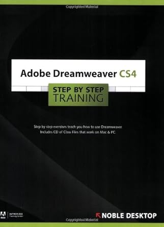adobe dreamweaver cs4 step by step training 1st edition noble desktop 1934624063, 978-1934624067