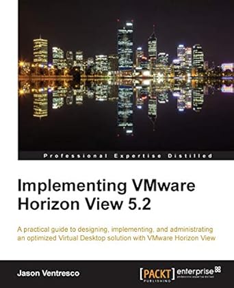 implementing vmware horizon view 5 2 1st edition jason ventresco 184968796x, 978-1849687966