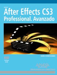 after effects cs3 professional avanzado 1st edition mark christiansen 8441524173, 978-8441524170