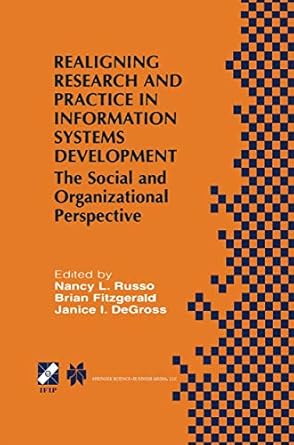 realigning research and practice in information systems development the social and organizational perspective