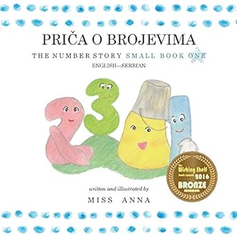 the number story 1 prica o brojevima small book one english serbian 1st edition sonja aleksic 1945977493,