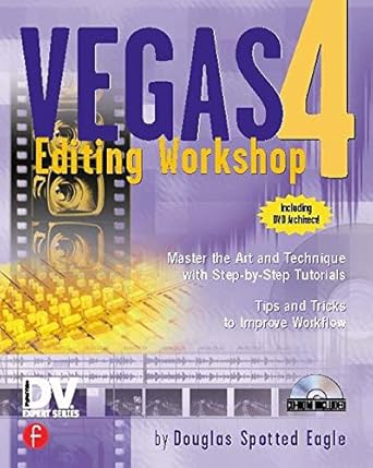 vegas 4 editing workshop 1st edition douglas spotted eagle 1578202191, 978-1578202195