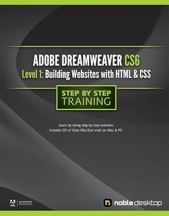 adobe dreamweaver cs6 level 1 building websites with html and css 1st edition noble desktop 1934624772,