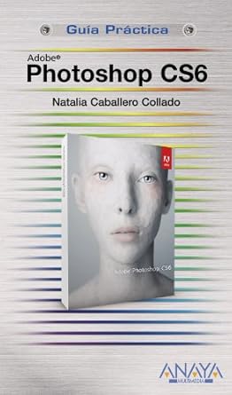photoshop cs6 1st edition natalia caballero 8441532184, 978-8441532182