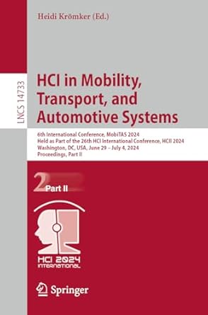 hci in mobility transport and automotive systems 6th international conference mobitas 2024 held as part of