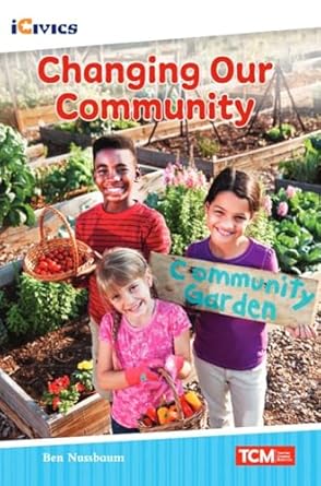changing our community 1st edition ben nussbaum 1087604982, 978-1087604985
