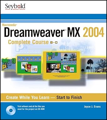 dreamweaver mx 2004 complete course 1st edition joyce j evans 0764543040, 978-0764543043