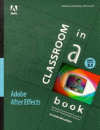 adobe after effects 3 1 classroom in a book 1st edition adobe creative team 1568303696, 978-1568303697