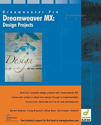 dreamweaver mx design projects 1st edition rachel andrew ,christopher schmitt ,andrew rachel ,allan kent