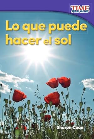 lo que puede hacer el sol nonfiction readers 1st edition sharon coan 1493829629, 978-1493829620