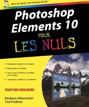 photoshop elements 10 pour les nuls 1st edition barbara obermeier ,ted podova 2754036393, 978-2754036399