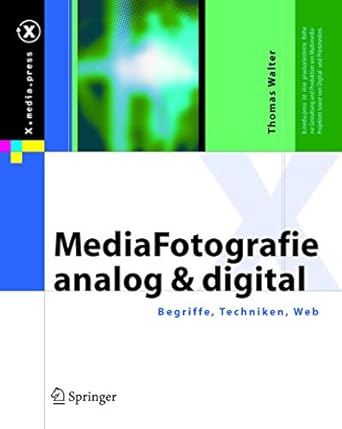 mediafotografie analog und digital begriffe techniken web 1st edition thomas walter 3540230106, 978-3540230106