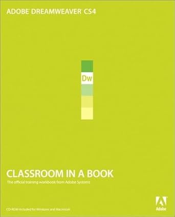 adobe dreamweaver cs4 classroom in a book the official training workbook from adobe systems 1st edition adobe