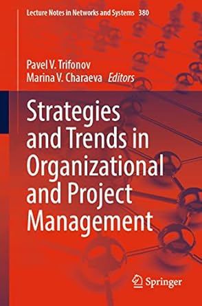 strategies and trends in organizational and project management 1st edition pavel v trifonov ,marina v
