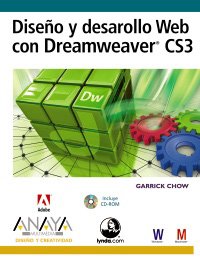 diseno y desarrollo web con dreamweaver cs3/ web development and design with dreamweaver cs3 1st edition