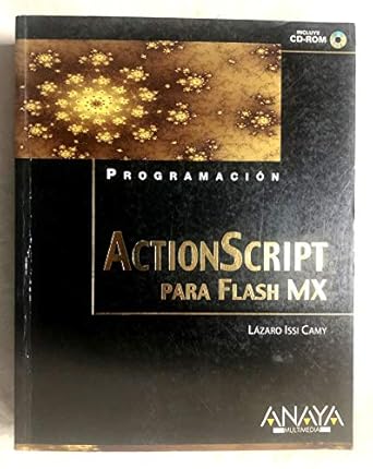 actionscript para flash mx / actionscript for flash mx 1st edition lazaro issi camy 8441514933, 978-8441514935
