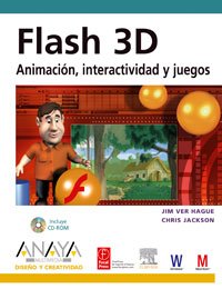 flash 3d animacion interactividad y juegos 1st edition jim ver hague ,chris jackson 844152212x, 978-8441522121