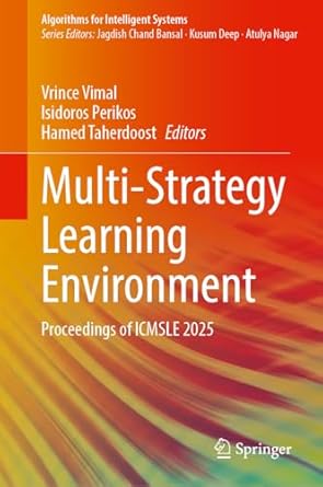 multi strategy learning environment proceedings of icmsle 2025 1st edition vrince vimal ,isidoros perikos