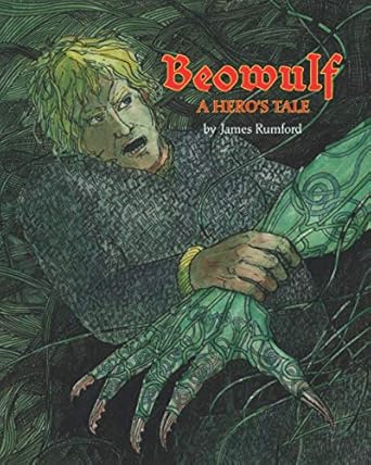 beowulf a heros tale 1st edition james rumford 1891839349, 978-1891839344