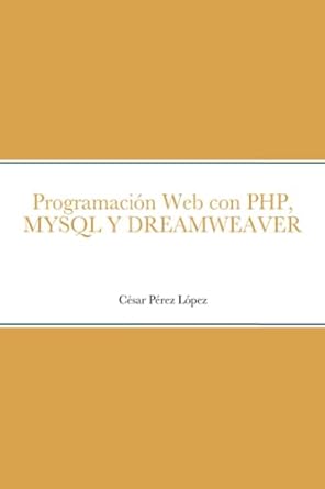 programacion web con php mysql y dreamweaver 1st edition perez 138704446x, 978-1387044467