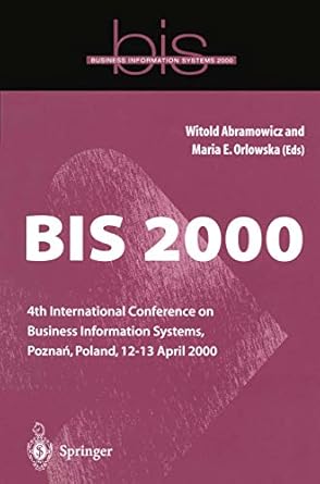 bis 2000 4th international conference on business information systems pozna poland 12 13 april 2000 1st