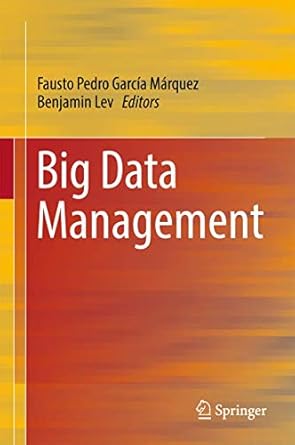 big data management 1st edition fausto pedro garcia marquez ,benjamin lev 3319454978, 978-3319454979