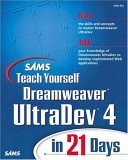 sams teach yourself dreamweaver ultradev 4 in 21 days 1st edition john ray 0672319012, 978-0672319013
