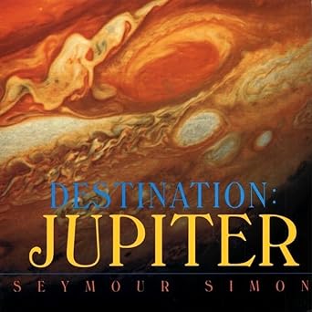 destination jupiter 1st edition seymour simon 0064437590, 978-0064437592