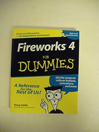 fireworks 4 for dummies 1st edition doug sahlin 0764508040, 978-0764508042