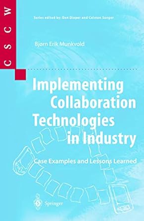 implementing collaboration technologies in industry 1st edition bjorn e munkvold ,l palen s e 1852334185,
