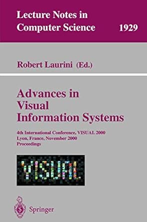 advances in visual information systems 4th international conference visual 2000 lyon france november 2 4 2000