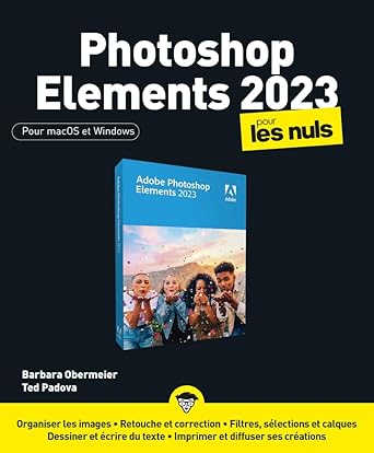 photoshop elements 2023 pour les nuls 1st edition barbara obermeier ,ted padova ,laurence chabard 2412086176,