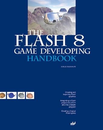 the flash 8 game developing handbook 1st edition serge melnikov 1931769478, 978-1931769471