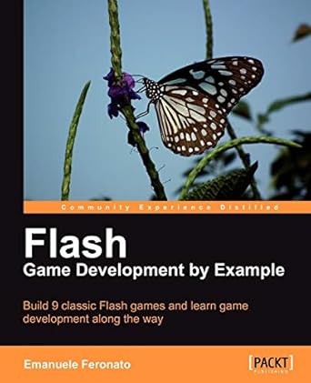 flash game development by example 1st edition emanuele feronato 1849690901, 978-1849690904