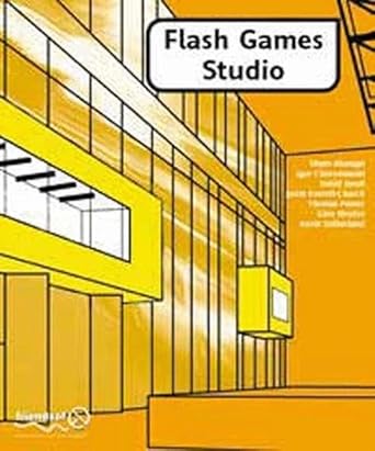 flash games studio 1st edition sham bhangal ,glen rhodes ,david doull ,igor choromanski ,justin everett
