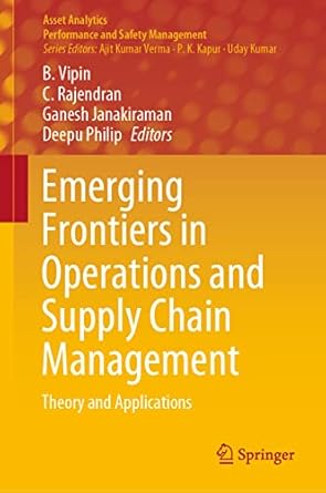 emerging frontiers in operations and supply chain management theory and applications 1st edition b vipin ,c