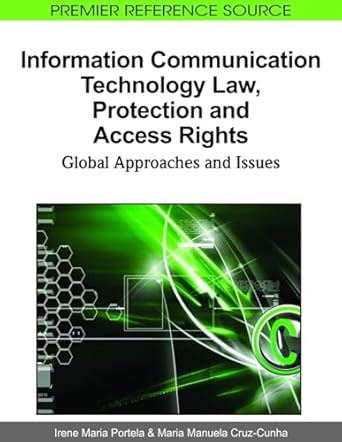 information communication technology law protection and access rights global approaches and issues 1st