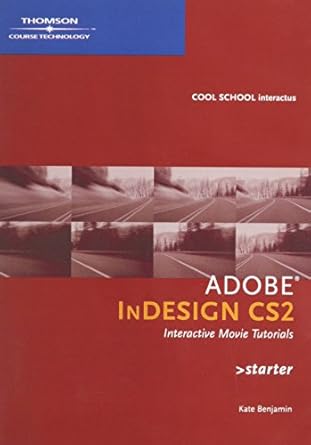 adobe indesign cs2 interactive movie tutorials starter 1st edition kate benjamin 1418843245, 978-1418843243