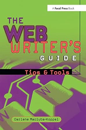 the web writers guide 1st edition darlene maciuba koppel 0240804813, 978-0240804811