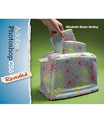 adobe photoshop cs6 revealed 1st edition elizabeth reding 1133693229, 978-1133693222