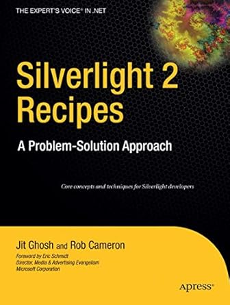 silverlight 2 recipes a problem solution approach 1st edition jit ghosh ,rob cameron 1590599772,