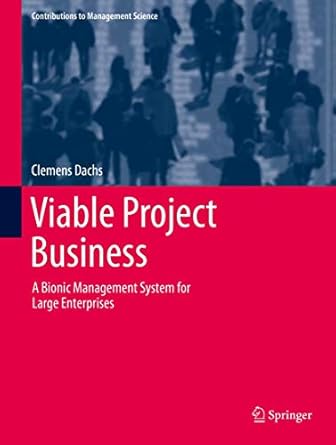 viable project business a bionic management system for large enterprises 1st edition clemens dachs
