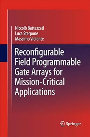 reconfigurable field programmable gate arrays for mission critical applications 1st edition niccolo